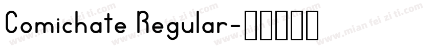 Comichate Regular字体转换